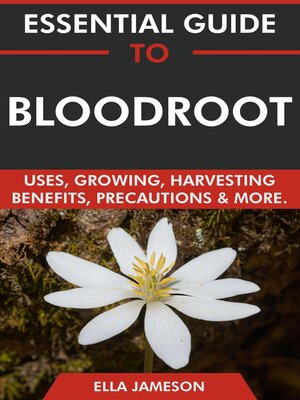 cover image of Essential Guide to Bloodroot